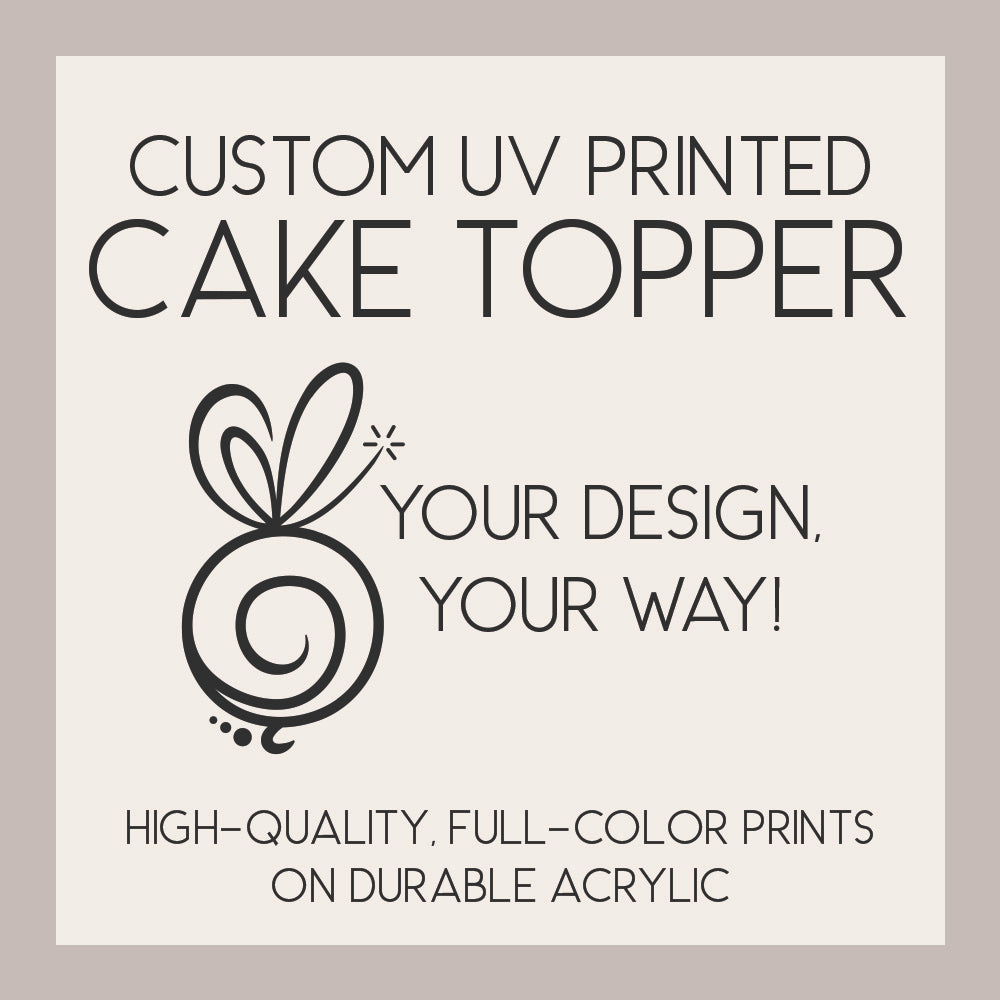 Custom Cake Topper | Personalized Acrylic Cake Decoration | Birthday, Wedding, Baby Shower, Custom Name or Logo Topper