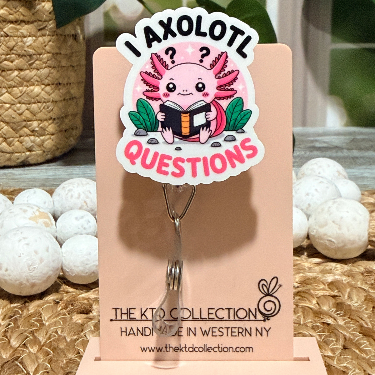 I Axolotl Questions Retractable Badge Reel