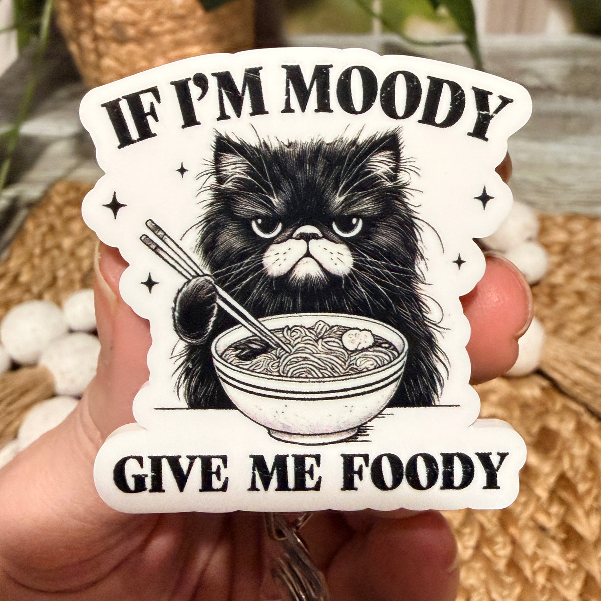 If I'm Moody Give Me Foody Retractable Badge Reel