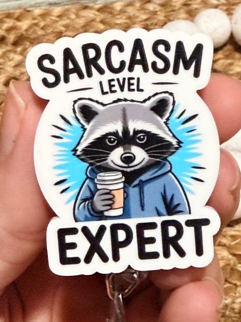 Sarcasm Level Expert Raccoon Badge Reel