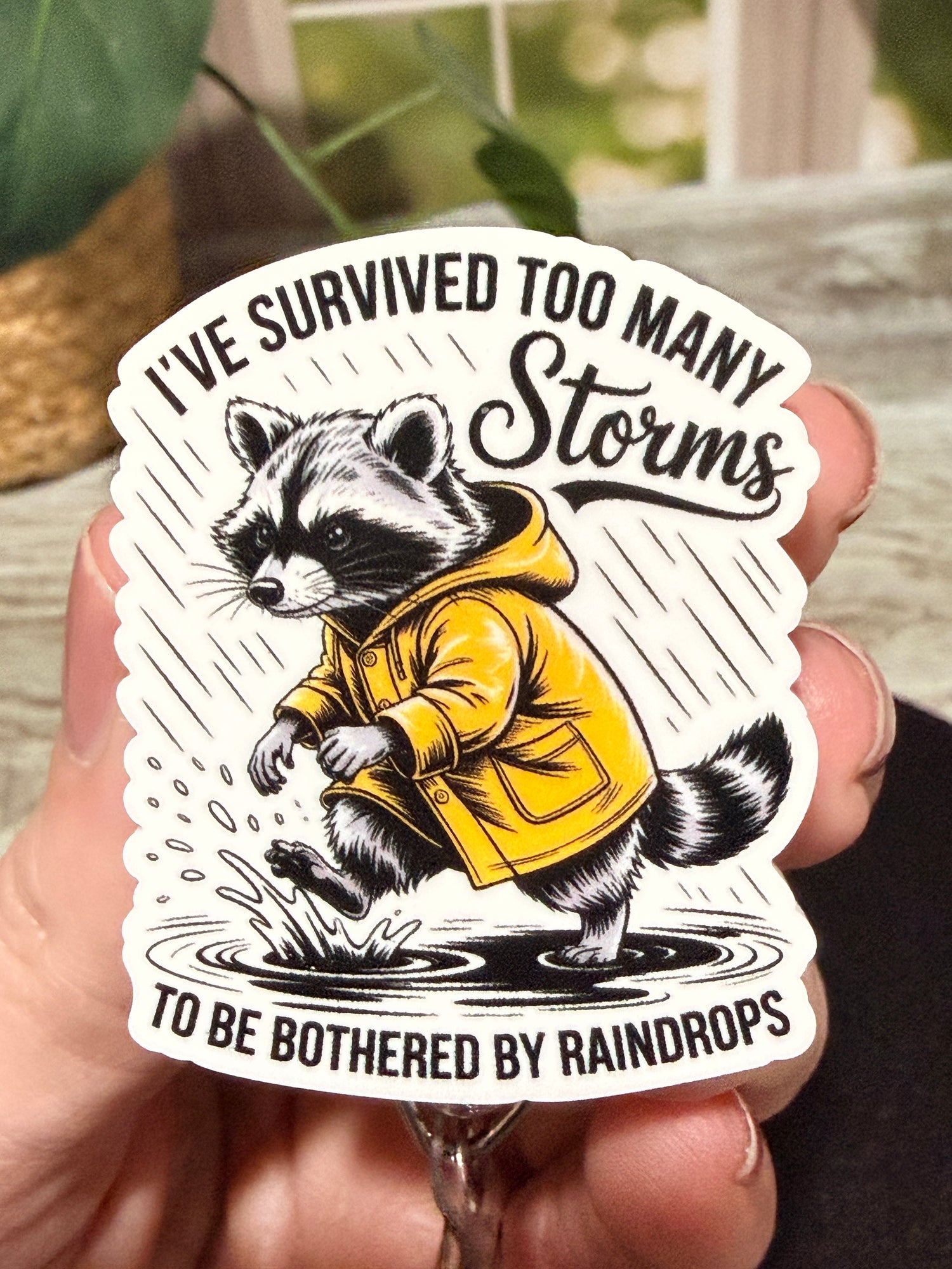 I've Survived Too Many Storms Raccoon Retractable Badge Reel