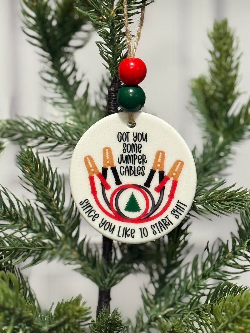 Funny Christmas Ornament – Got You Jumper Cables, Since You Like to Start Sh*t – 3" Ceramic, Double‑Sided, UV Printed