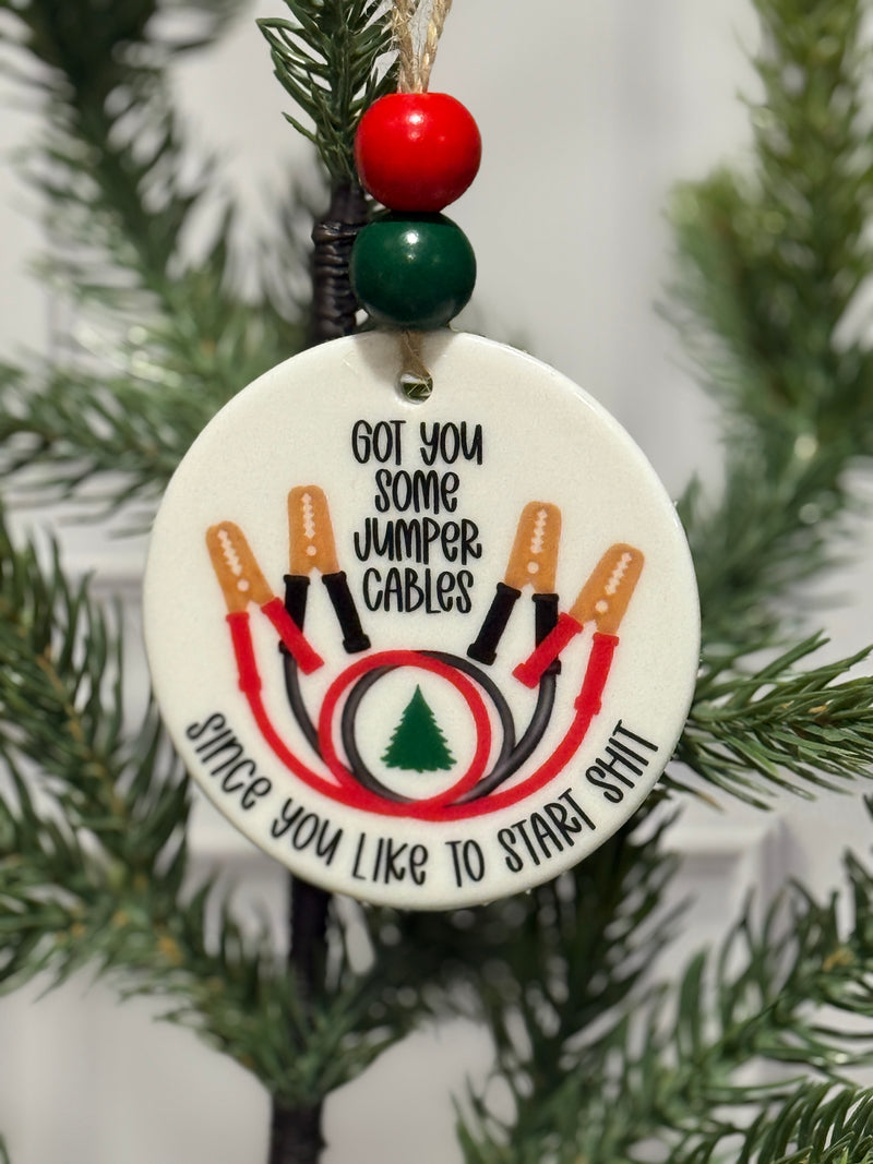 Funny Christmas Ornament – Got You Jumper Cables, Since You Like to Start Sh*t – 3" Ceramic, Double‑Sided, UV Printed
