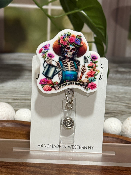 Let Your Spirit Blossom Gardening Skeleton Retractable Badge Reel