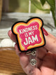 Kindness Is My Jam Retractable Badge Reel